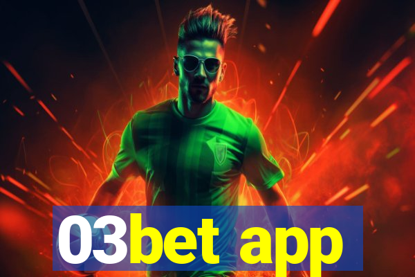 03bet app